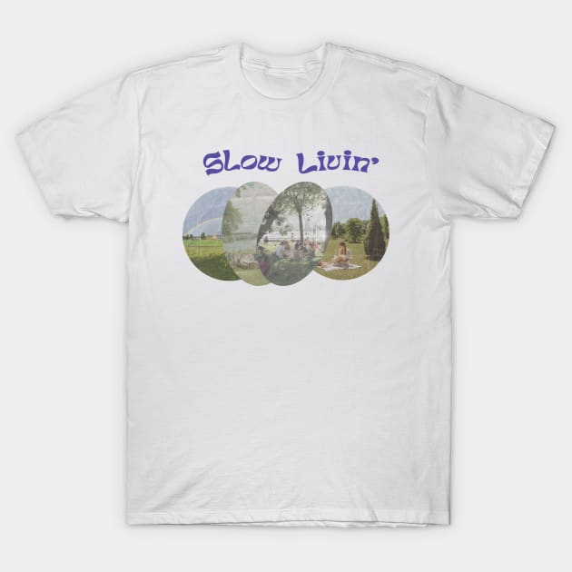 The Art of Slow Living to a Mindful and Happy Lifestyle T-Shirt by Amourist